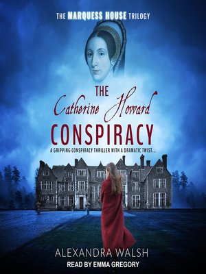 cover image of The Catherine Howard Conspiracy